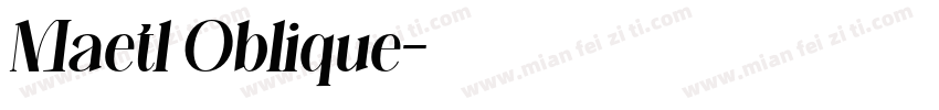 Maetl Oblique字体转换